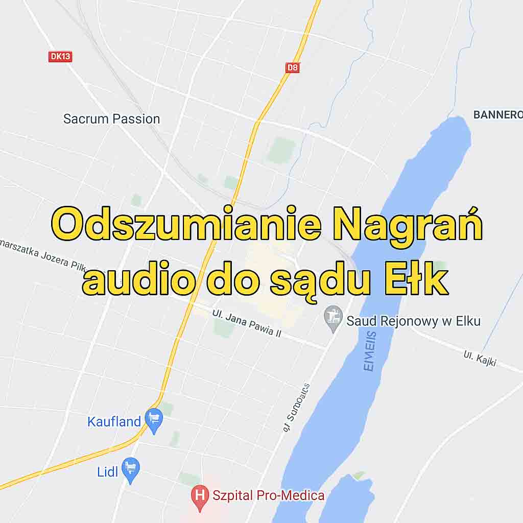 Odszumianie Nagrań audio do sądu Ełk Odszumianie Nagrań audio do sądu Ełk